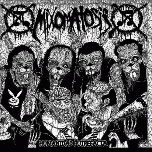 Mixomatosis : Humanidad Putrefacta